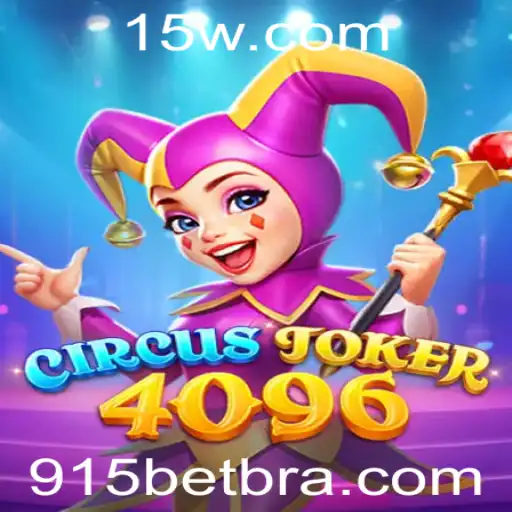 Descubra o Fascinante Mundo de CircusJoker4096 e a Estratégia 915 Bet