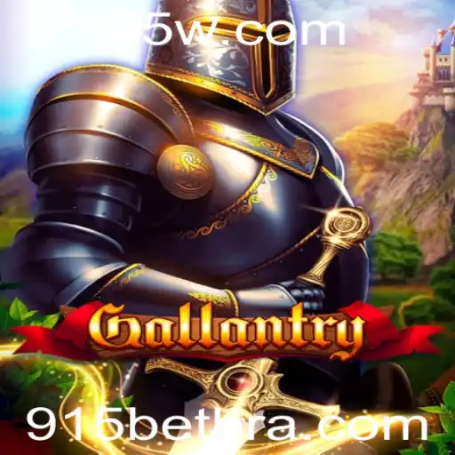 Gallantry e a Estratégia do 915 Bet: Um Guia Completo