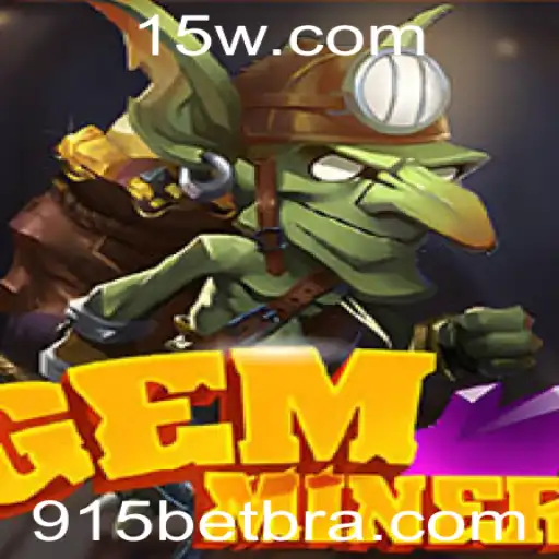 Explorando GemMiner: Um Jogo de Estratégia e Aposta 915 Bet