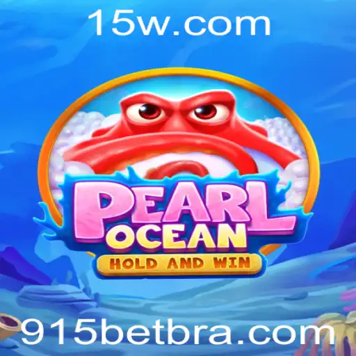 Descubra PearlOcean: O Novo Fenômeno de Apostas com 915 Bet